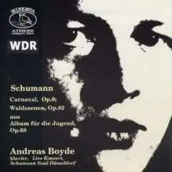 CD Robert Schumann: Carneval, Waldszenen, Aus Album Für Die Jugend