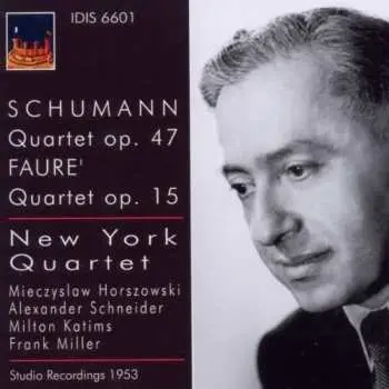 CD Robert Schumann: Quartet Op.47 / Quartet Op. 15