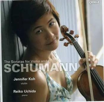 CD Robert Schumann: The Sonatas For Violin And Piano