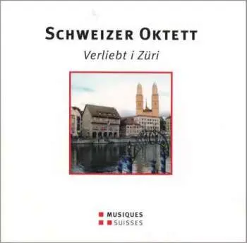 CD Schweizer Oktett - Verliebt I / Various: Schweizer Oktett - Verliebt I / Various