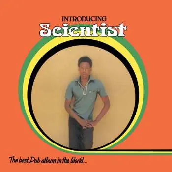 LP Scientist: Introducing Scientist - The Best Dub Album In The World...