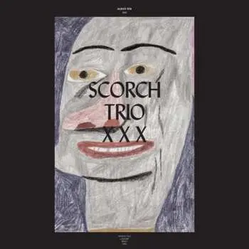 4LP Scorch Trio: XXX