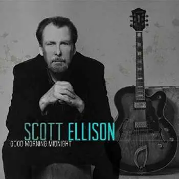 CD Scott Ellison: Good Morning Midnight
