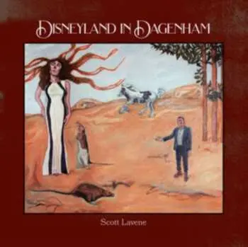 CD Scott Lavene: Disneyland In Dagenham