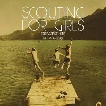 2CD Scouting For Girls: Greatest Hits DLX