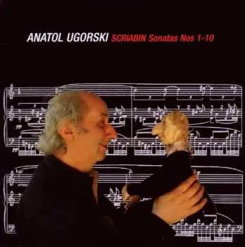 2CD Alexander Scriabine: Sonatas For Piano Nos. 1-10