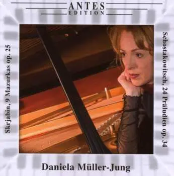 CD Scriabin / Muller / Jung: 9 Mazurkas Op 25 / 24 Preludes Op 34