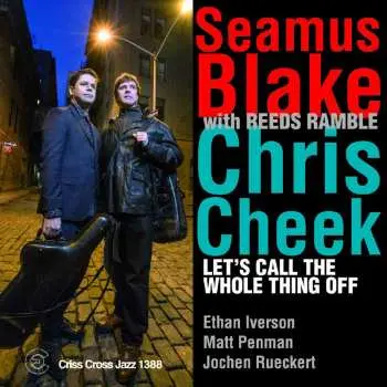 CD Seamus Blake: Let's Call The Whole Thing Off