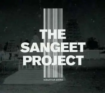 CD Sebastian Åberg: The Sangeet Project