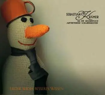 CD Sebastian Krämer: Lieder Wider Besseres Wissen