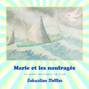 LP Sébastien Tellier: Marie Et Les Naufragés LTD