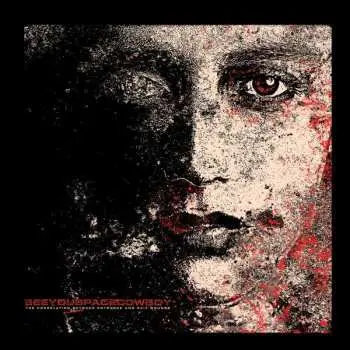 LP SeeYouSpaceCowboy: The Correlation Between Entrance And Exit Wounds LTD | CLR