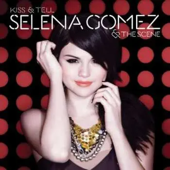 CD Selena Gomez & The Scene: Kiss & Tell
