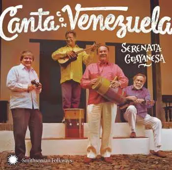 CD Serenata Guayanesa: ¡Canta Con Venezuela! Sing With Venezuela!