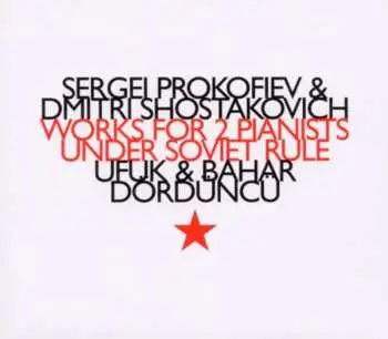 CD Sergei Prokofiev: Works For 2 Pianists Under Soviet Rule