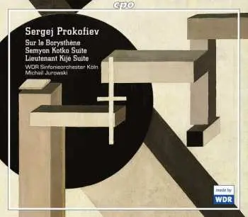 2CD Sergei Prokofiev: Sur Le Borysthène / Semyon Lorho Suite / Lieutenant Kijé Suite