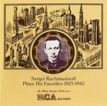 CD Sergei Rachmaninoff: Plays His Favorite Pieces 1925-1942 LTD