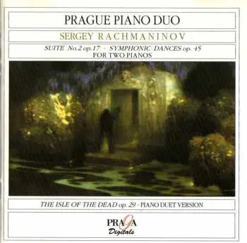 CD Sergei Vasilyevich Rachmaninoff: Suite No. 2 Op.17 / Symphonic Dances Op. 45 (for Two Pianos) / The Isle Of The Dead Op. 29 (Piano Duet Version)