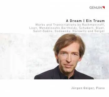 CD Jürgen Geiger: A Dream | Ein Traum