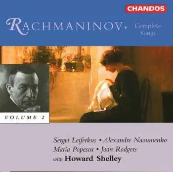 CD Sergei Vasilyevich Rachmaninoff: Complete Songs Volume 2