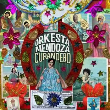 LP Sergio Mendoza Y La Orkesta: Curandero