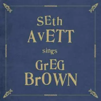 CD Seth Avett: Seth Avett Sings Greg Brown