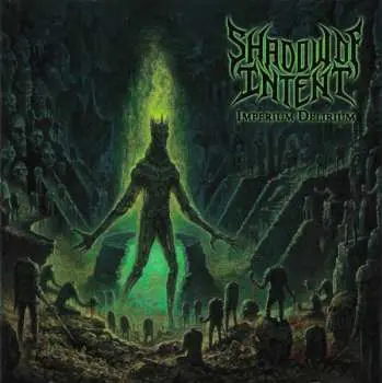 CD Shadow Of Intent: Imperium Delirium