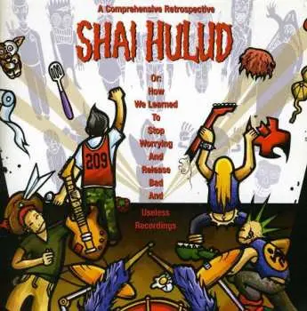 CD Shai Hulud: A Comprehensive Retrospective Or: How We Learned To Stop Worrying And Release Bad And Useless Recordings