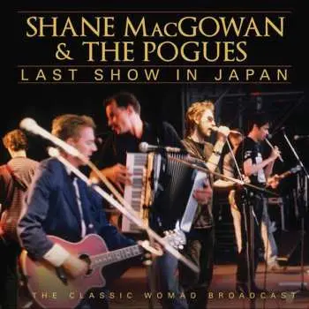 CD Shane MacGowan: Last Show In Japan