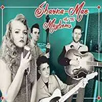 CD Sharna-Mae & The Mayhems: Love Drunk