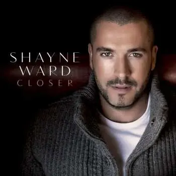 CD Shayne Ward: Closer