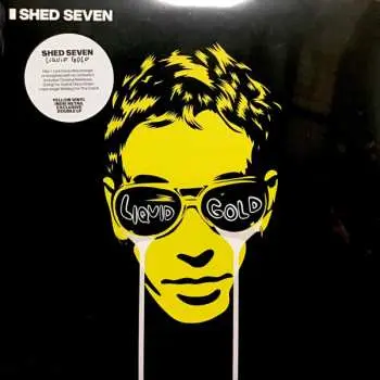 2LP Shed Seven: Liquid Gold CLR | LTD