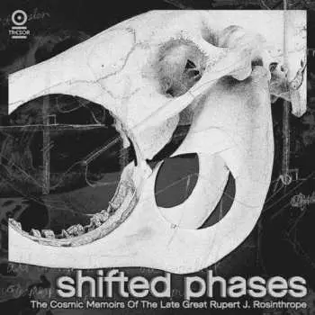 3LP Shifted Phases: The Cosmic Memoirs Of The Late Great Rupert J. Rosinthrope CLR | LTD