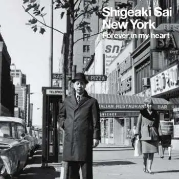 LP Shigeaki Sai: New York Forever In My Heart