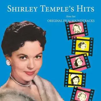 CD Shirley Temple: Shirley Temple's Hits (From Her Original Film Soundtracks)
