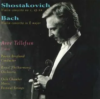 CD Dmitri Shostakovich: Violin Concerto No. 1, Op. 99 / Violin Concerto In E Major