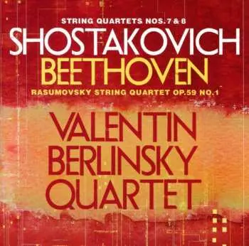 CD Dmitri Shostakovich: String Quartets Nos. 7 & 8 / Rasumovsky String Quartet Op. 59 No. 1