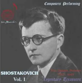 CD Dmitri Shostakovich: Vol. 1 - Trio. Quintet, Preludes 1945-1949