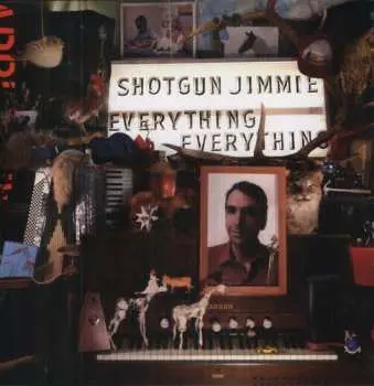 LP Shotgun Jimmie: Everything, Everything CLR