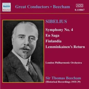 CD Jean Sibelius: Symphony No. 4 / En Saga / Finlandia / Lemminkaïnen's Return