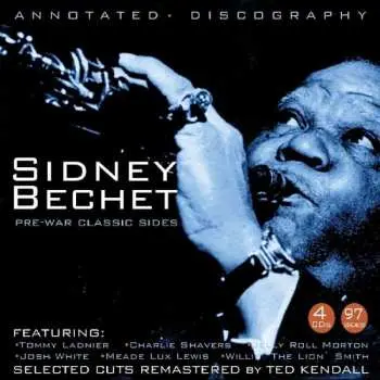 4CD Sidney Bechet: Pre-War Classic Sides