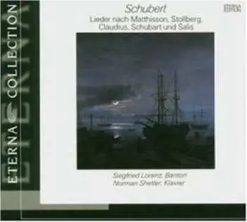 CD Siegfried Lorenz: Lieder Nach Matthisson, Stollberg, Claudius, Schubart und Salis