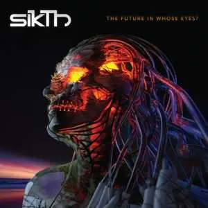 CD Sikth: The Future In Whose Eyes?