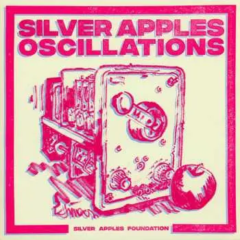 LP Silver Apples: Oscillations / The Edge Of Wonder (Andrew Weatherall Remix) CLR