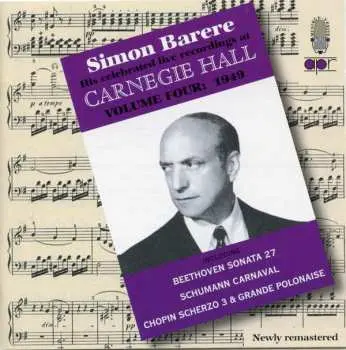CD Simon Barere: His Celebrated Live Recordings At Carnegie Hall - Volume Four: 1949