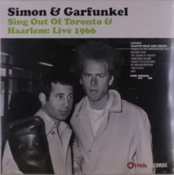 LP Simon & Garfunkel: Sing Out Of Toronto & Haarlem: Live 1966
