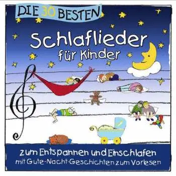 CD Simone Sommerland, Karsten Glück Und Die Kita-Frösche: Die 30 Besten Schlaflieder Für Kinder