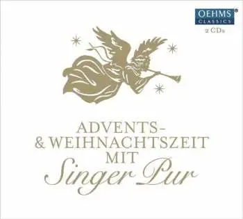 2CD Singer Pur: Advents & Weihnachtszeit Mit