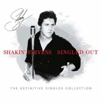 3CD Shakin' Stevens: Singled Out - The Definitive Singles Collection