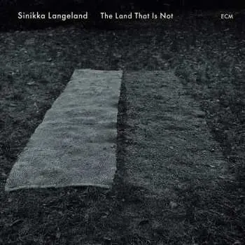 CD Sinikka Langeland: The Land That Is Not